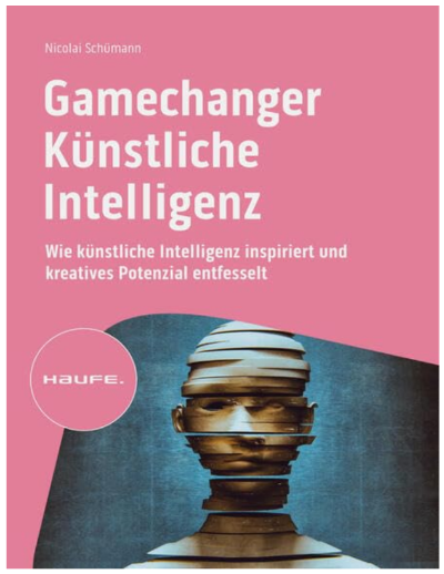 Buch Nicolai Schümann: Gamechanger Künstliche Intelligenz